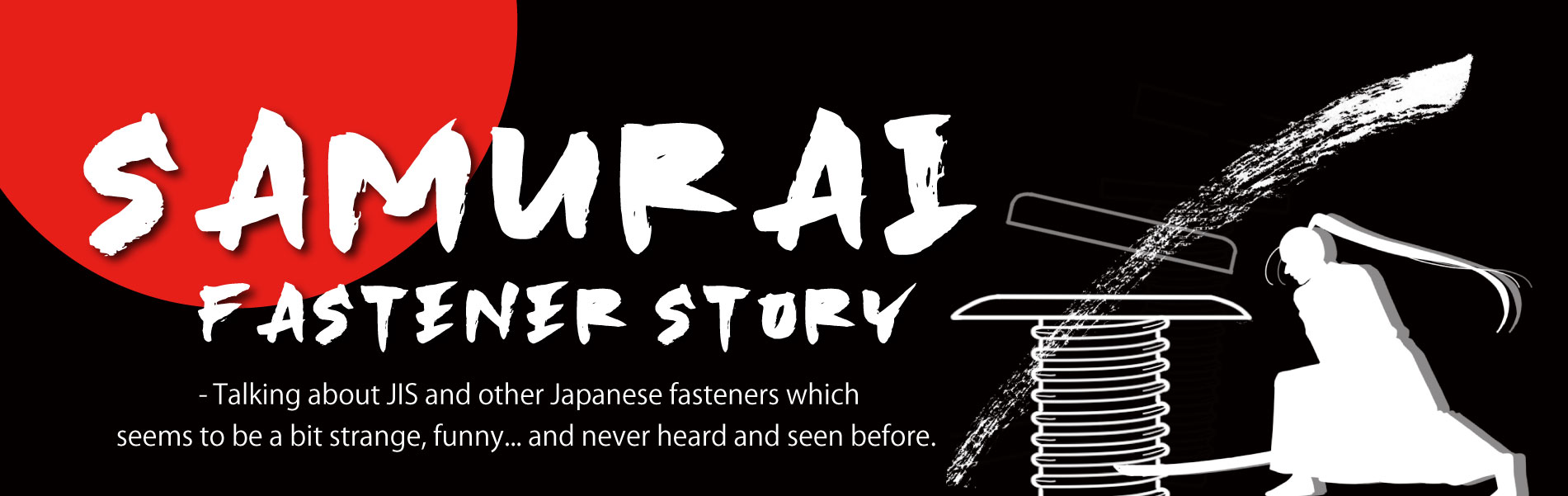 samurai fastener story